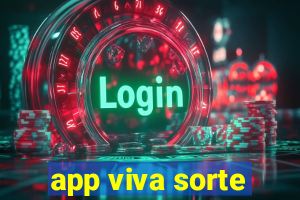 app viva sorte